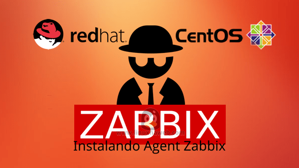 Instalando agent Zabbix no CentOS/RHEL 6 e 7